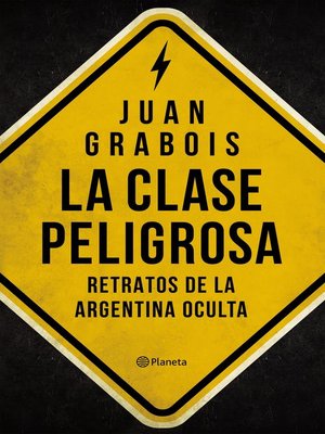 cover image of La clase peligrosa